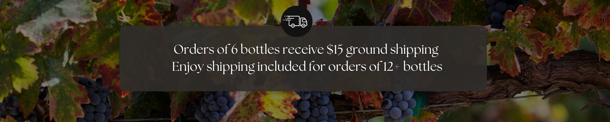 Shipping Special - Order 6 bottles and get 15 Flat Rate - Shipping included on case orders.