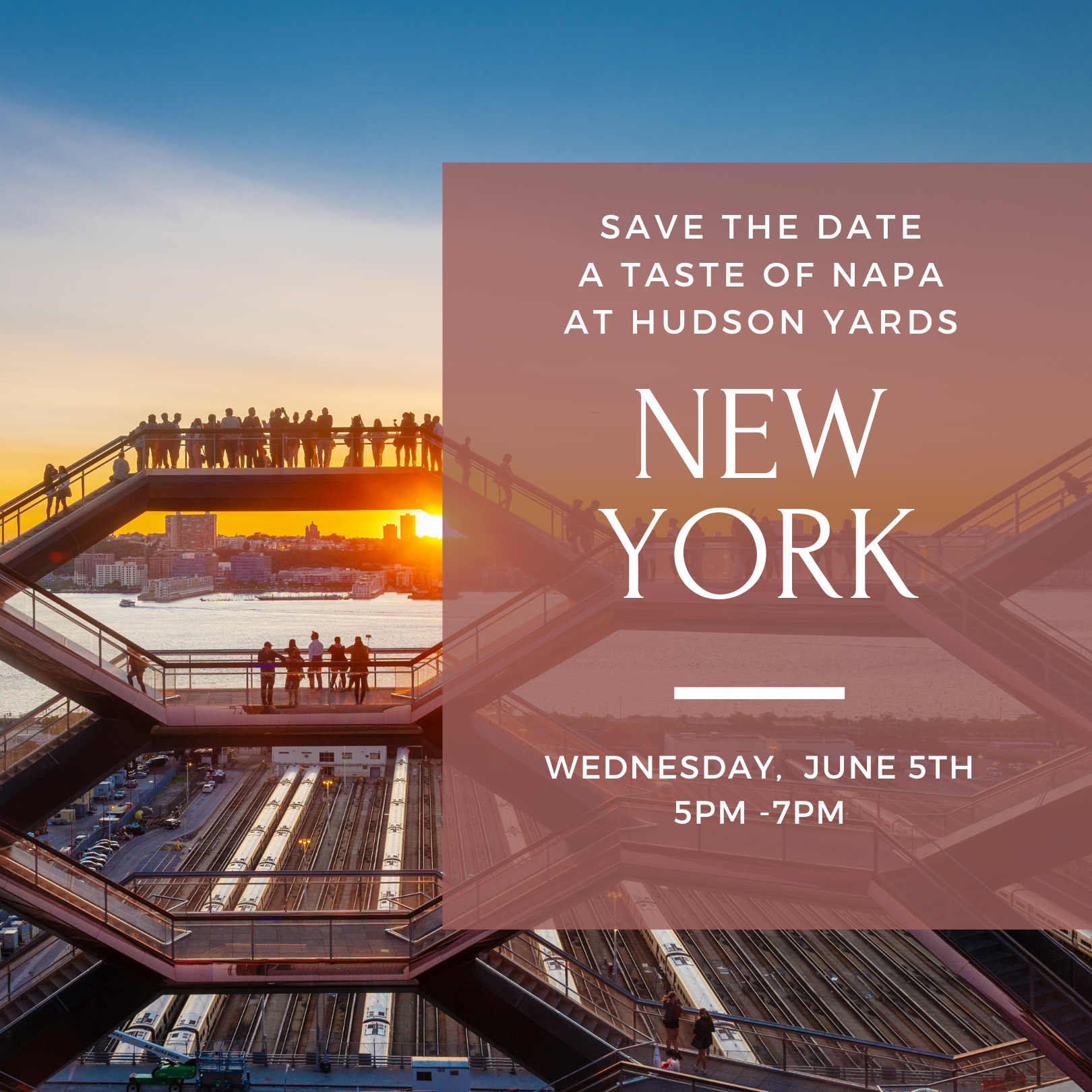 Taste of Napa in New York City event at Hudson Yards on Wednesday, June 4th, 2025. Hosted by the Busch Family with complimentary wine tasting and RSVP required.