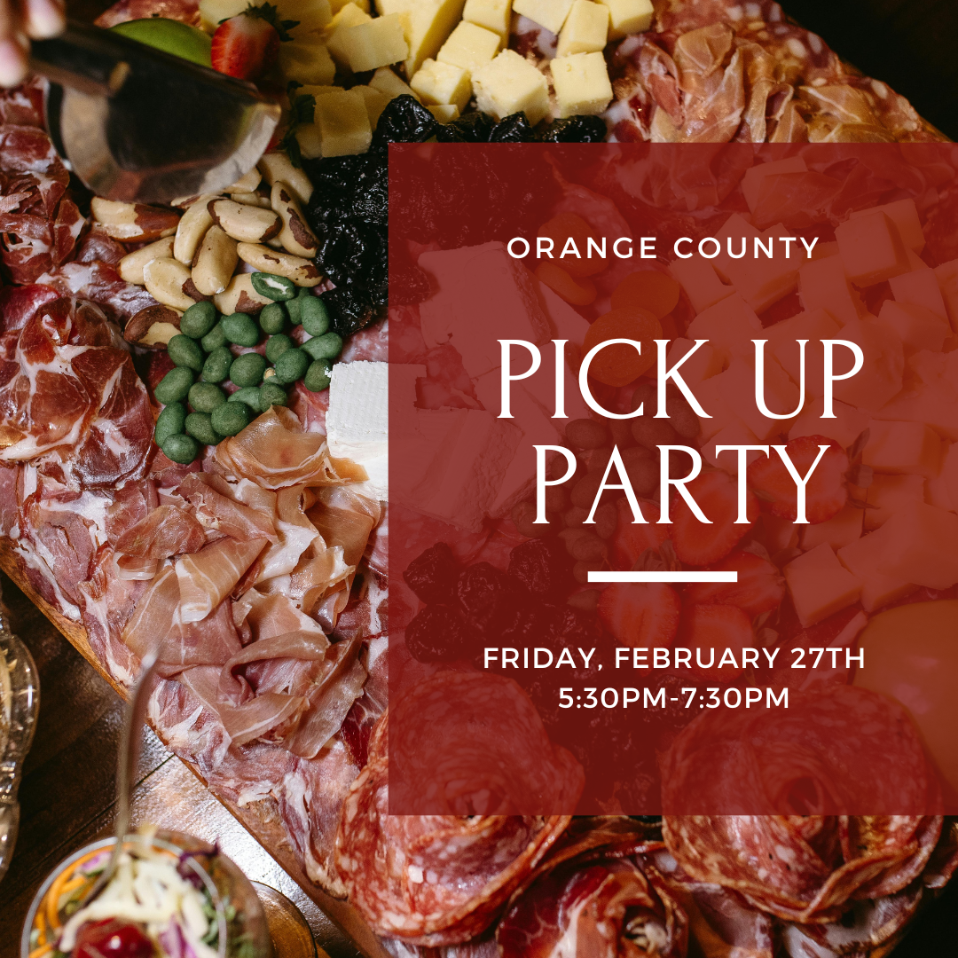 Orange County Wine Society pick-up party promotional image featuring a charcuterie board with cured meats, cheeses, nuts, and wine, advertising a Friday February 27th event from 5:30 to 7:30 PM.