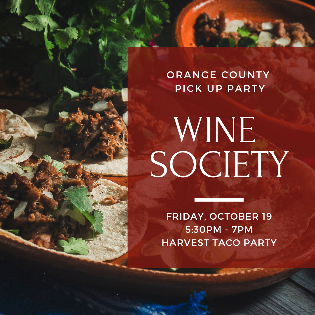 A festive taco platter with fresh cilantro, grilled meats, and lime wedges. A text overlay announces “Wine Society SoCal Pick-Up Party, Thursday, October 17, 5:30–7:30 PM, Harvest Taco Party hosted by Sean.