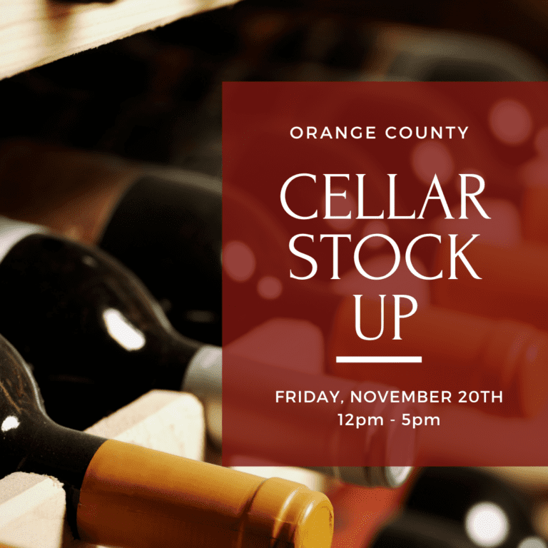 Wine bottles in a rack with text: Orange County Cellar Stock Up, Friday, November 20th, 12pm–5pm.