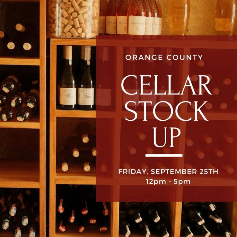 Wine bottles stacked on shelves with event text: Cellar Stock Up, Orange County, Sept 25th, 12–5pm.